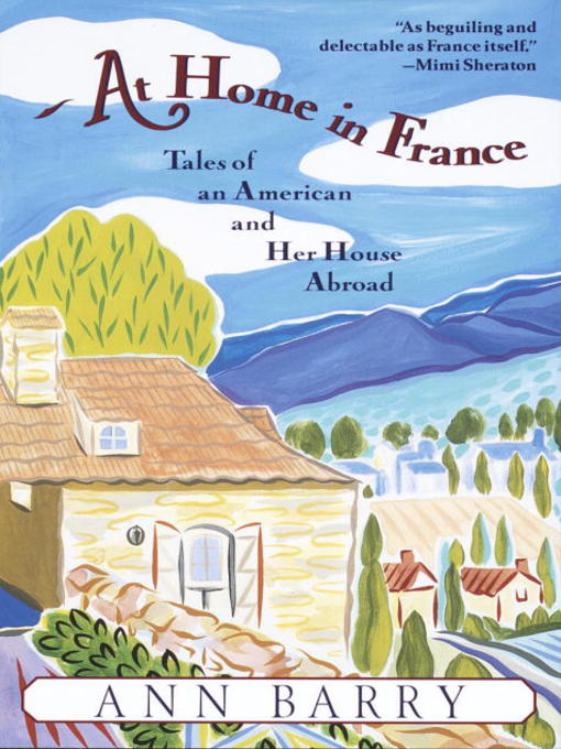 Title details for At Home in France by Ann Barry - Available